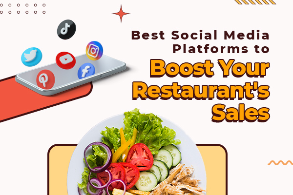 The Ultimate Guide to Best Social Media Platforms for Restaurants