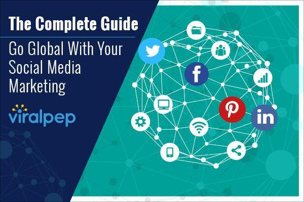 How to Go Global with Your Social Media Marketing