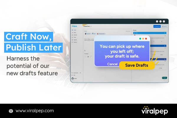 Draft Post Feature in Viralpep