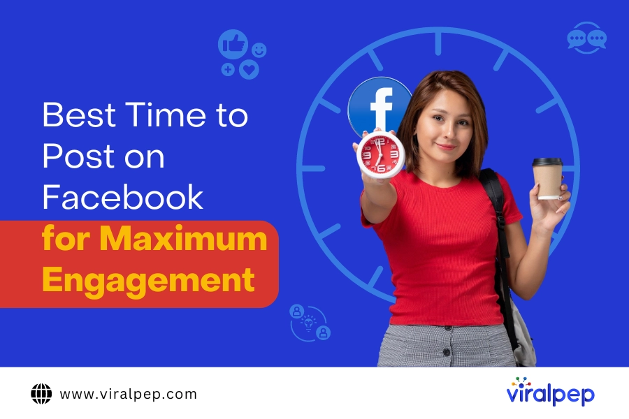 Best Time to Post on Facebook for Maximum Engagement