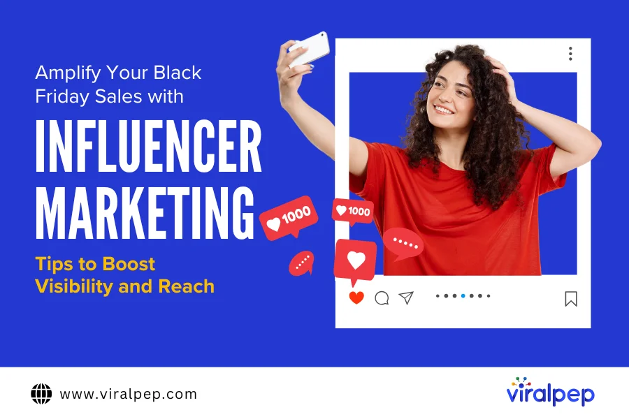 Black Friday promotion with Influencers