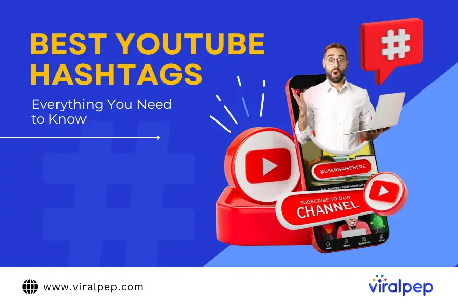 Best YouTube Hashtags: Everything You Need to Know